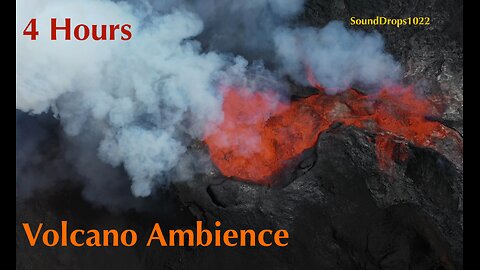 4 Hours of Lava Lullaby: A Night with Nature’s Fury