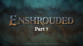 Enshrouded Episode 7 Iron mine and Hidden Chest