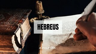 Bíblia Falada - HEBREUS Completo [Bíblia A Mensagem] #58