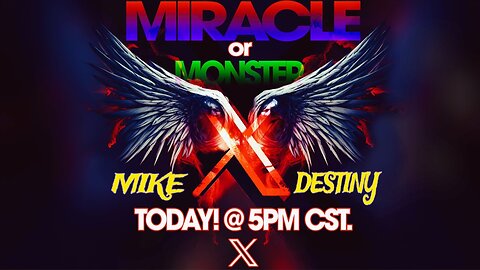 The Mike and Destiny SuperDuper Show: THE 𝕏 REVOLUTION - Miracle or Monster? What’s NE𝕏T?