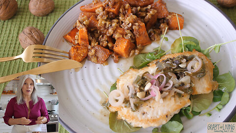 Autumn Inspired | Pan Seared Chicken with Butter Sage Sauce | Maple Walnut Sweet Potatoes