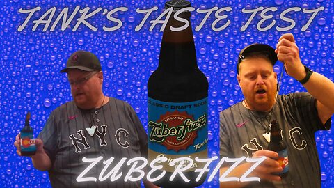 Tank's Taste Test Zuberfizz Cola