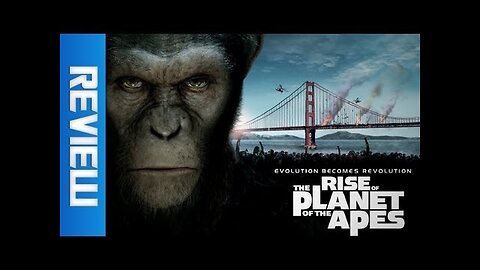The Rise of the Planet of the Apes : Reel-Time Reviews