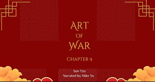 Art of War - Chapter 9 - The Army on the March - Sun Tzu