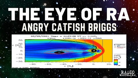 Radio Wasteland - The Eye of RA - Angry Catfish Briggs