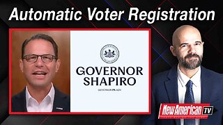 The New American TV | Pennsylvania Just Made Voter Registration Automatic. What Could Go Wrong?