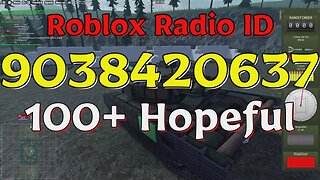Hopeful Roblox Radio Codes/IDs