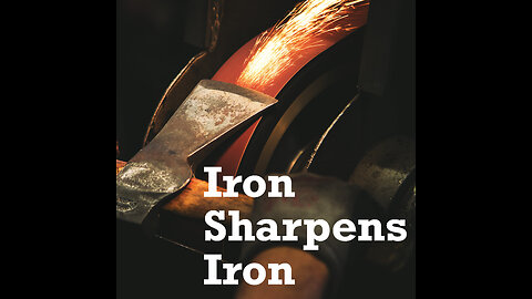 Iron Sharpens Iron