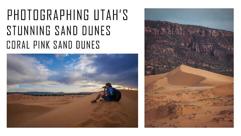Photographing Utah's Stunning Sand Dunes | Coral Pink Sand Dunes State Park