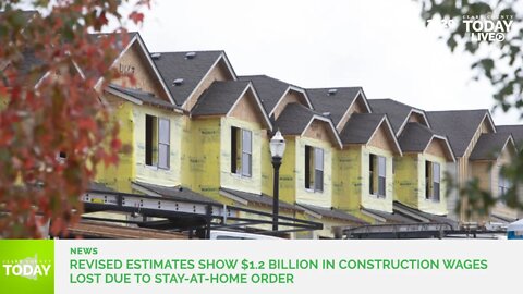 Revised estimates show $1.3 billion in construction wages lost due to stay-at-home order