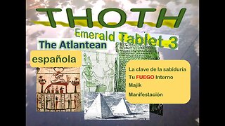 Thoth el atlante leyendo la tablilla esmeralda 3