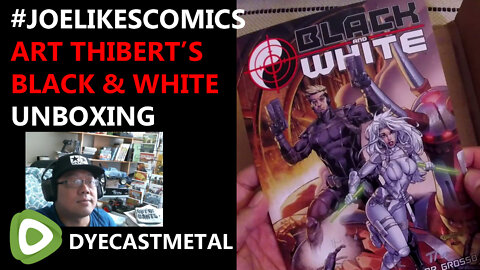 #JoeLikesComics UNBOXING Art Thibert's "BLACK & WHITE VOL. 1"