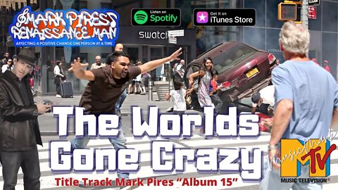 The Worlds Gone Crazy! Mark Pires Original Smash Hit on The BeatSeat!!
