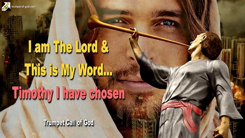 Feb 11, 2011 🎺 I am The Lord and this is My Word, Timothy I have chosen