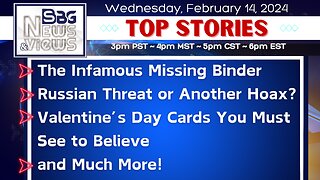 The Infamous Missing Binder | Russian Threat or Another Hoax? | V-Day Cards You Must See to Believe