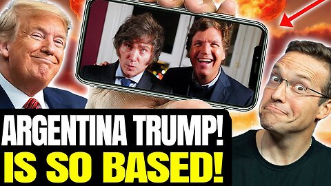 TUCKER DROPS FLAMETHROWER INTERVIEW WITH 'ARGENTINIAN TRUMP' | THE NEXT PRESIDENT?!