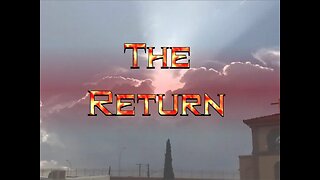 The Return