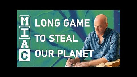 (MIAC 425) The Long Game to Steal Our Planet (w/Drew Missen)