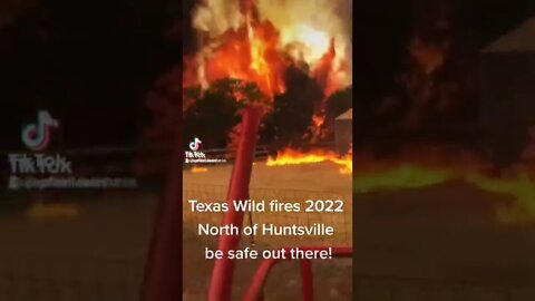 Texas wild fires 2022