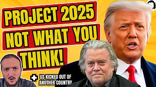 LIVE: The TRUTH About Project 2025 + US Kicked Out of Another Country