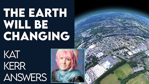Kat Kerr: The Earth Will Be Changing! | Nov 8 2023