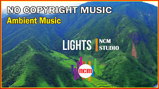 Lights - Patrick Patrikios: Ambient Music, Calm Music, Revenge Music @NCMstudio18 ​