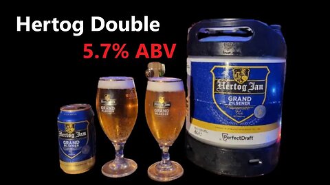 Perfectdraft Pro Hertog Jan Grand Pilsner 5.7% ABV Keg Vs Can & live tonight with a Youtube Legend