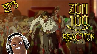 Zom 100 Bucket List of The Dead - Episode 3 Reaction