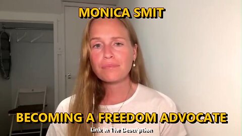 MONICA SMIT - BECOMING A FREEDOM ADVOCATE