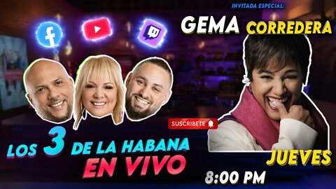 🔴🔥LIVE Los 3 de La Habana 🔥 🎤 Gema Corredera 🎶 🔥