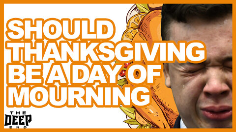 S5E11 | Thanksgiving as a day of Mourning, Media Lies to You. Fix THIS Before Christmas.