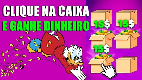 Receba $15,00 Apenas Por Clicar na Caixa (Jogo Para Ganha Dinheiro Online)