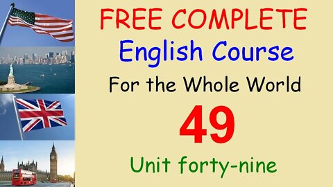 The pronunciation of the verbs - Lesson 49 - FREE COMPLETE ENGLISH COURSE FOR THE WHOLE WORLD