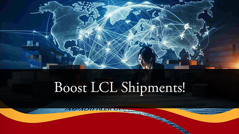 Streamlining Success: Mastering ISF Filing for LCL Shipments