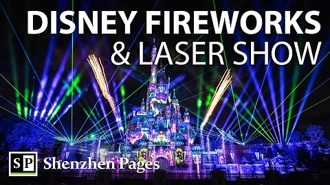 Happiest Place On Earth; Hong Kong Disneyland Fireworks and Laser Show