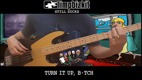 Limp Bizkit - Turn It Up, B*tch | Bass & Guitar Cover