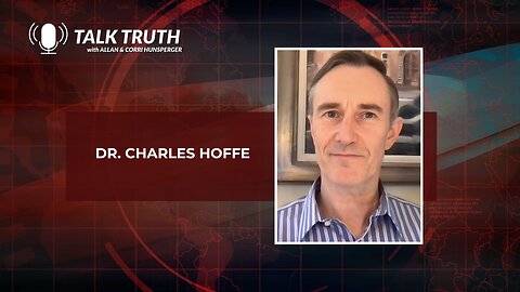 Talk Truth 09.11.23 - Dr. Charles Hoffe
