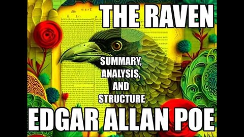 The Raven (Summarized, Analyzed, and Explained) Poe