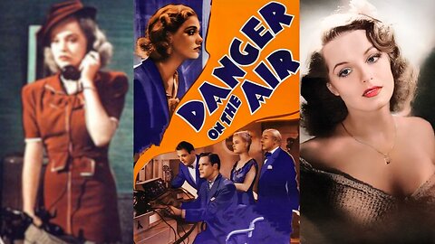 DANGER ON THE AIR (1938) Nan Grey, Donald Woods & Jed Prouty | Adventure, Crime, Drama | B&W