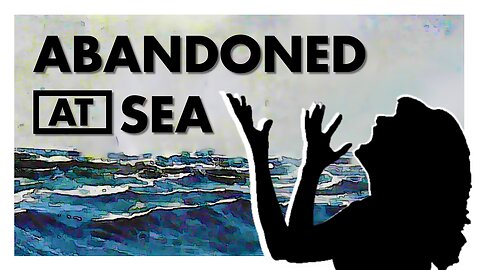 Abandoned at Sea - The Story of Betty Mouat