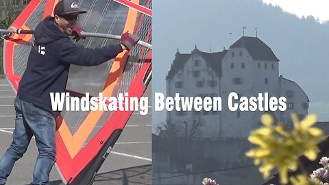 Windskating Between Castles : Windskate action from Switzerland