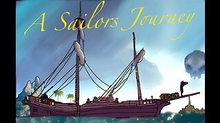 A Sailors Journey- A Sea of Thieves Story