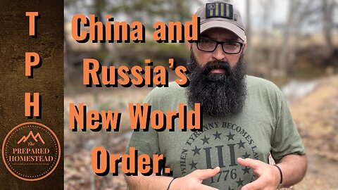China and Russia’s New World Order!