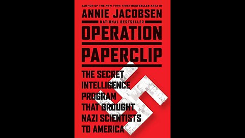 'Operation Paperclip' By Author Annie Jacobson