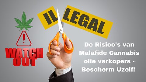 Ontmaskerd: De Risico's van Malafide Cannabisverkopers - Bescherm Uzelf!