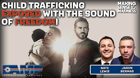 Child Trafficking Exposed With The Sound of Freedom!