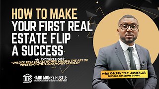 How to Make Your First Real Estate Flip a Success | Hard Money Hustle