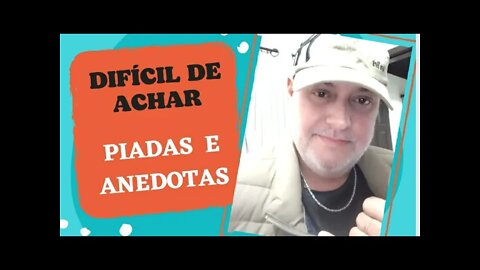 PIADAS E ANEDOTAS - DIFÍCIL DE ACHAR - #shorts
