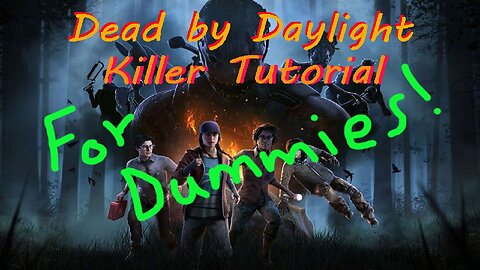 DEAD BY DAYLIGHT FOR DUMMIES: PYRAMID HEAD