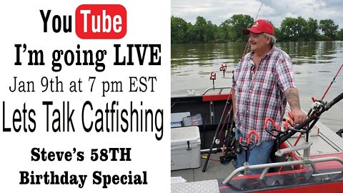 Steve's Birthday Special, Let's Talk Catfishing with special guyest Tim Scott and more